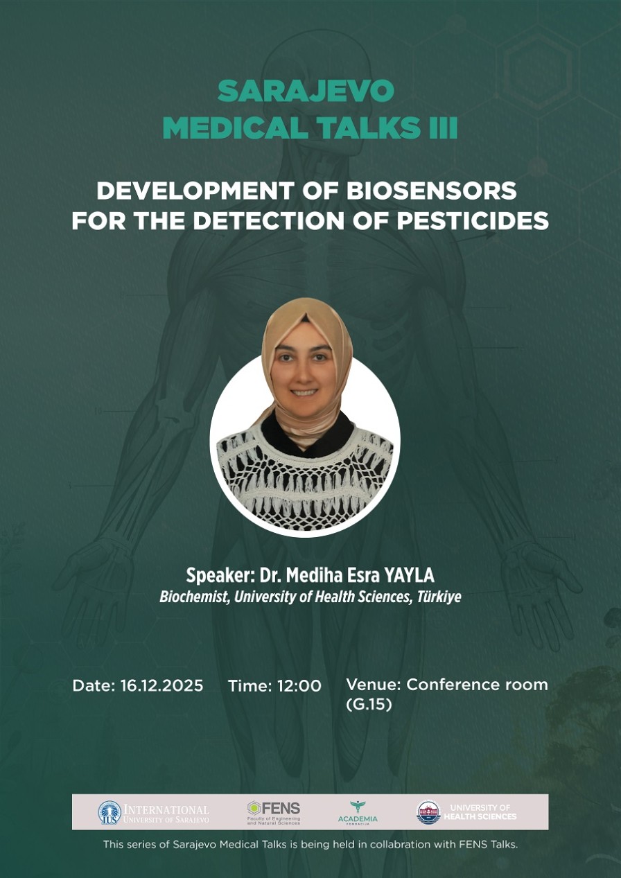 Sarajevo Medical Talks: Development of Biosensors for the Detection of Pesticides